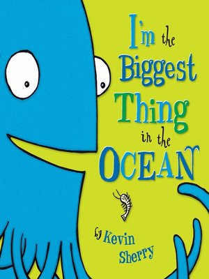 cover image of I'm the Biggest Thing in the Ocean!